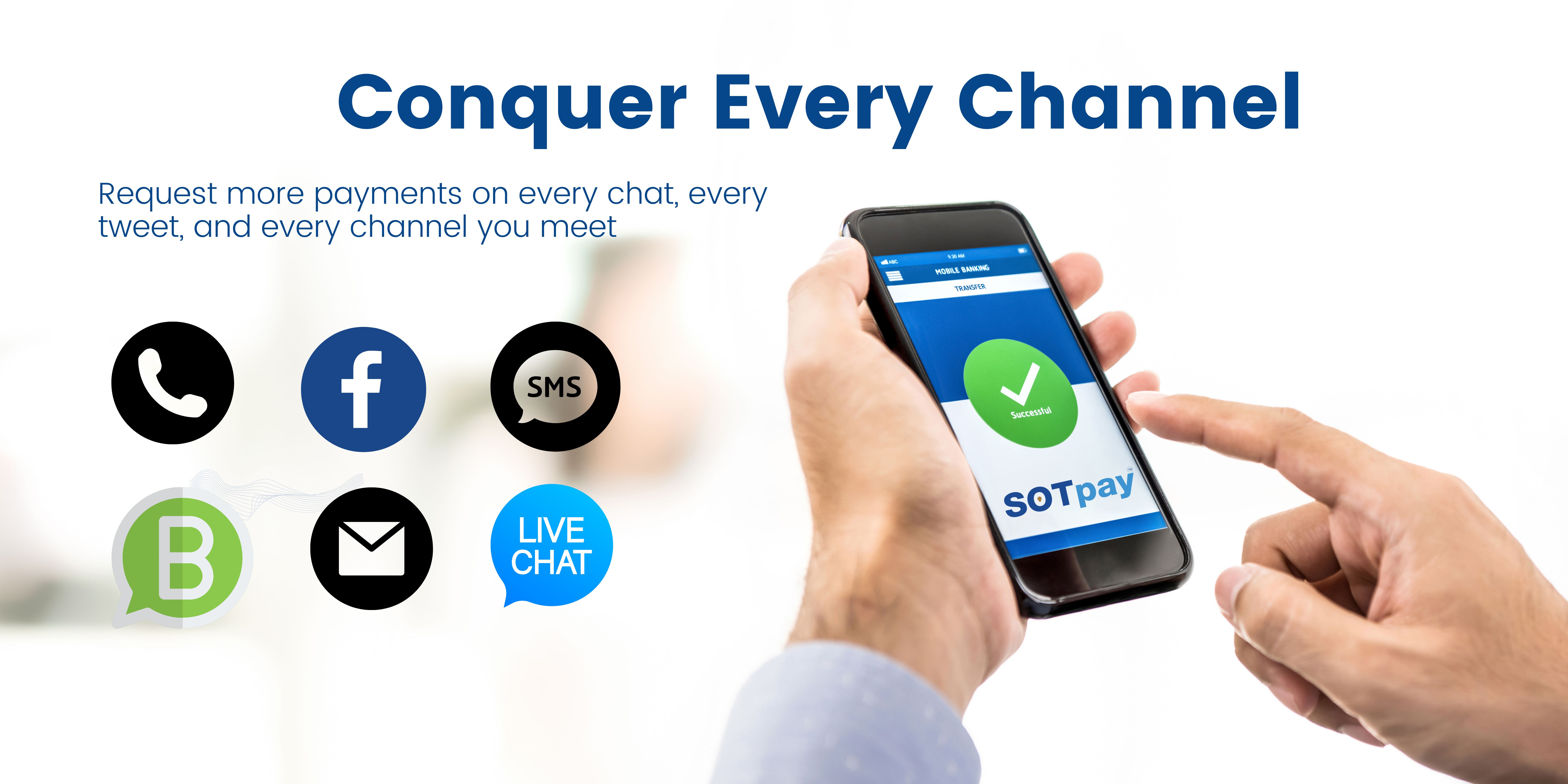 Conquer Every Channel